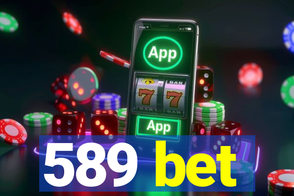 589 bet